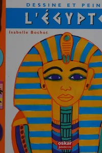 Dessine et peins l'Égypte