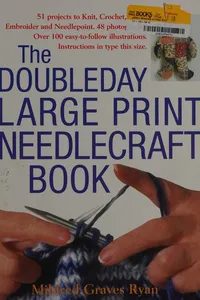 The Doubleday large print needlecraft book