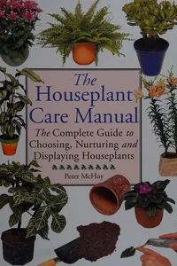 The houseplant care manual
