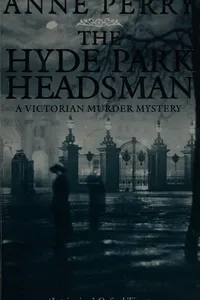 The Hyde Park headsman