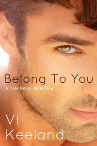 Belong to You (Cole, #1)