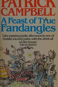 A feast of true fandangles