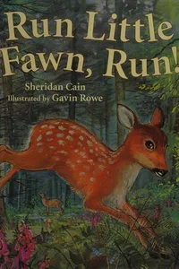 Run little fawn, run!