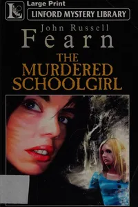 Cover of The murdered schoolgirl by Lauran Paine