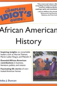 The complete idiot's guide to African American history