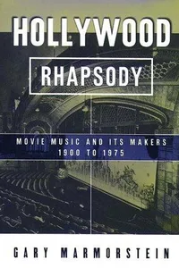 Hollywood rhapsody