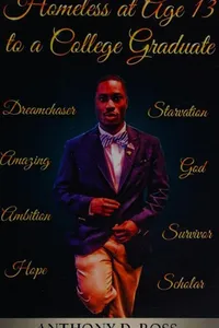 Homeless at age 13 to a college graduate