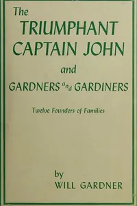 The Triumphant Captain John and Gardners and Gardiners