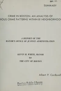 Crime in Boston : an analysis of serious crime patterns within 81 neighborhoods