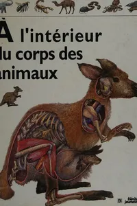 À l'intérieur du corps des animaux