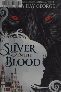 Capa de Silver in the blood por Jessica Day George