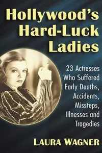 Hollywood's Hard-Luck Ladies