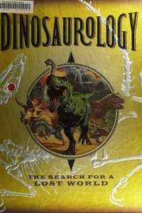 Dinosaurology
