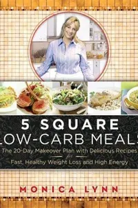 Cover of 5 Square Low-Carb Meals