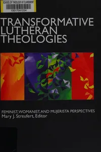 Transformative Lutheran theologies