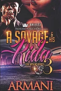 A Savage & His Rida 3