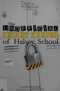 The unofficial secret keeper of Halsey School