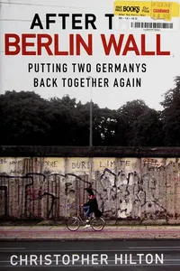 After the Berlin Wall