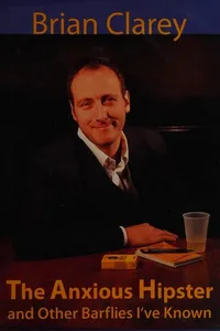 The anxious hipster and other barflies I've known