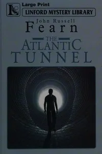 Cover of The Atlantic tunnel by Lauran Paine