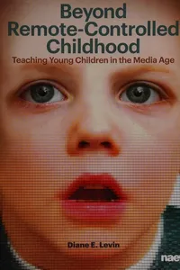 Cover of Beyond remote-controlled childhood