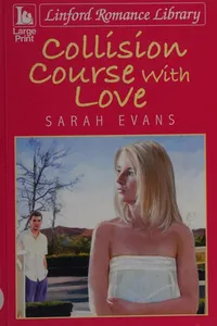 Collision course with love