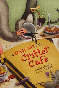 A crazy day at the Critter Café