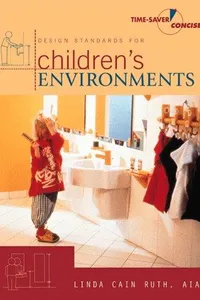 Design standards for children's environments
