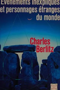 Evňements inexpliquš et personnages ťranges du monde