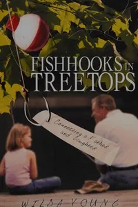 Fishhooks in treetops