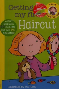 Getting my first haircut first experience
