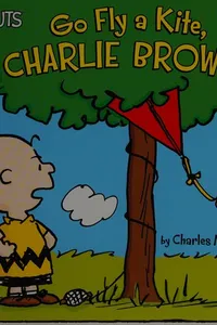 Go fly a kite, Charlie Brown!
