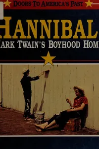 Hannibal, Mark Twain's boyhood home