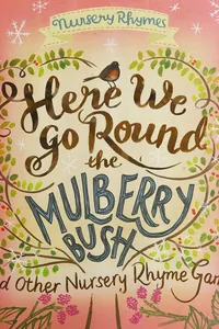 Cover of Here we go round the mulberry bush