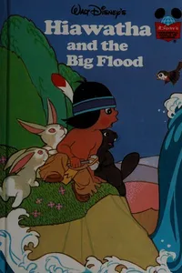 Hiawatha and the big flood