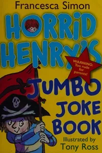 Capa de Horrid Henry's Jumbo Joke Book (3-in-1) por Francesca Simon
