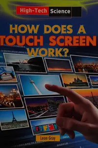 HOW DOES A TOUCH SCREEN WORK?