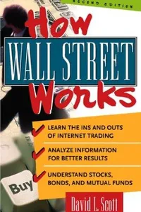 Cover of How Wall Street works by David Logan Scott