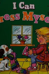 I can dress myself