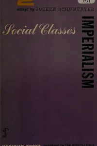 Imperialism [and] Social classes; two essays