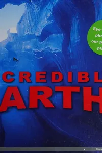 Incredible Earth!