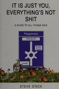 It Is Just You, Everything's Not Shit