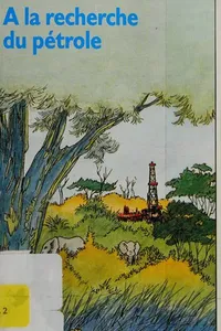 A la recherche du pétrole