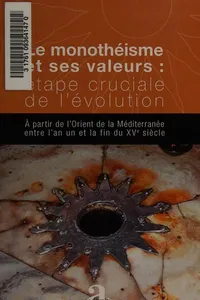 Le monothéisme et ses valeurs