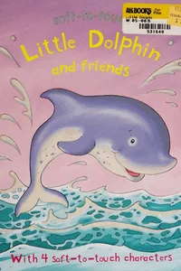 Little Dolphin and friends