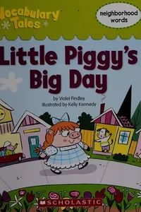 Little piggy's big day
