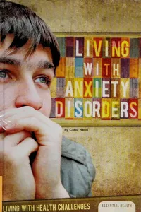 Living with anxiety disorders