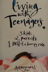 Living with teenagers