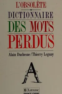 L'Obsolète, dictionnaire des mots perdus