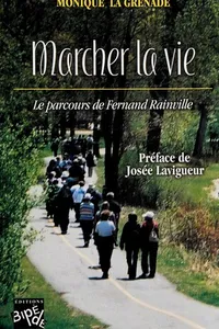 Marcher la vie